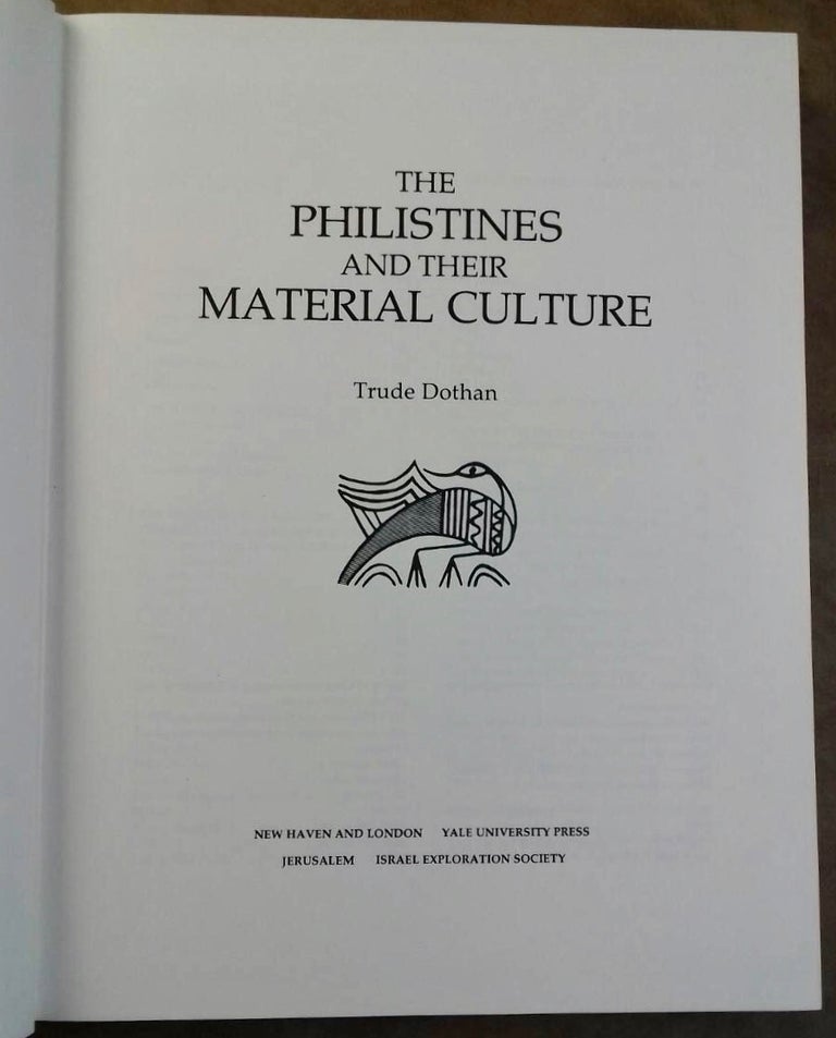 Item #M5300 The Philistines and their material culture. DOTHAN Trude.[newline]M5300.jpg