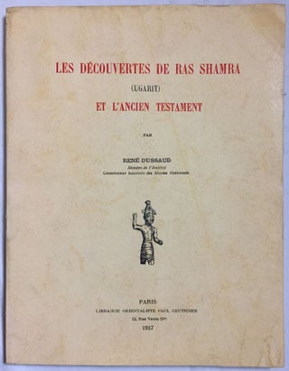 Item #M5304 Les découvertes de Ras Shamra (Ugarit) et l'Ancien Testament. DUSSAUD Ren&eacute[newline]M5304.jpg