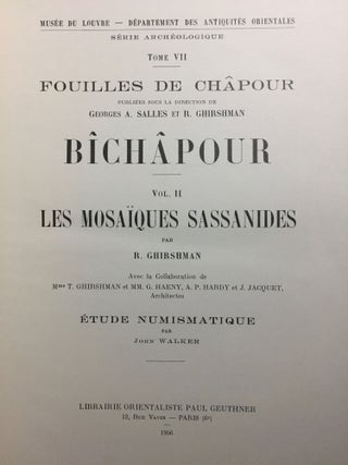 Fouilles de Châpour. Bîchâpour. Vol. II : Les mosaïques sassanides. [Followed by] Etude numismatique, par John Walker.[newline]M5317-03.jpg