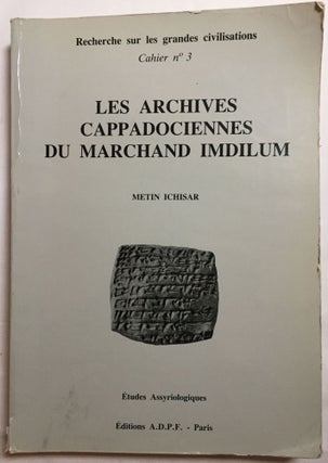 Item #M5342 Les archives cappadociennes du marchand Imdilum. ICHISAR Metin[newline]M5342.jpg