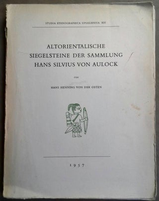 Item #M5372a Altorientalische Siegelsteine der Sammlung Hans Silvius von Aulock. VON DER OSTEN...[newline]M5372a.jpg