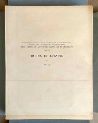 Byblos et l'Egypte. Quatre campagnes de fouilles à Gebeil. 1921 - 1922 - 1923 - 1924. Atlas.[newline]M5419-01.jpeg