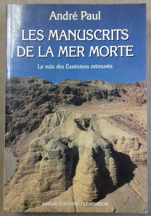 Item #M5446 Les manuscrits de la mer Morte. La voix des Esséniens retrouvés. PAUL Andr&eacute[newline]M5446.jpg
