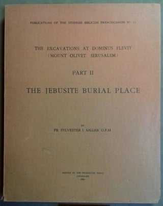 Item #M5481 The Excavations at Dominus Flevit (Mount Olivet, Jerusalem). Part II - The Jebusite...