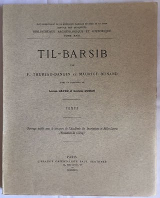 Item #M5537d Til-Barsib. Text et planches (complete set). THUREAU-DANGIN François -...[newline]M5537d.jpg
