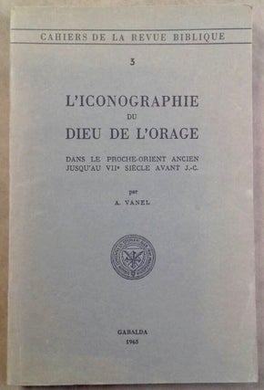 Item #M5543 L'iconographie du dieu de l'orage dans le proche-Orient ancien...
