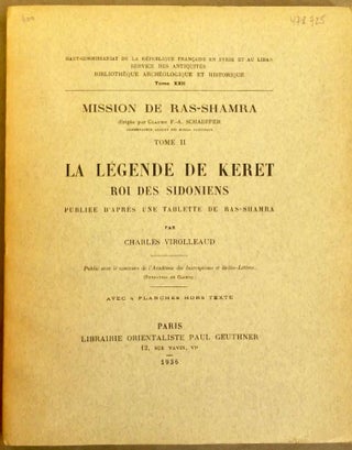 Item #M5549a Mission de Ras-Shamra, tome 2. La légende de Keret roi des Sidoniens, publiée...[newline]M5549a.jpg