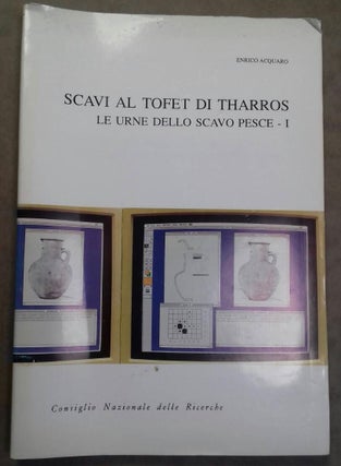Item #M5564 Scavi al Tofet di Tharros. Le urne dello scavo pesco - I. ACQUARO Enrico[newline]M5564.jpg