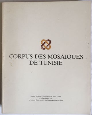 Item #M5568 Corpus des mosaïques de Tunisie. Volume II, Région de Zaghouan. Fascicule 1:...[newline]M5568.jpg