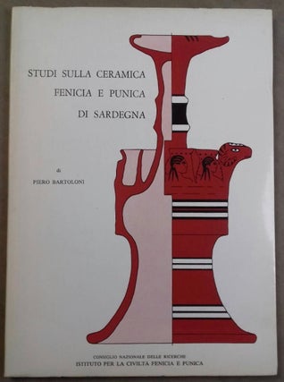 Item #M5578 Studi sulla ceramica fenica e punica di Sardegna. BARTOLONI Piero