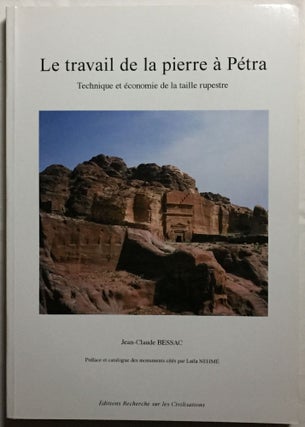 Item #M5587 Le travail de la pierre à Petra. Technique et économie de la taille rupestre....[newline]M5587.jpg