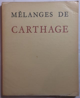 CAHIERS DE BYRSA. Tomes I à IX. + Mélanges de Carthage. Collection complète: 1951-1965