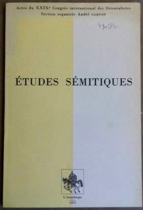 Item #M5594 Etudes sémitiques. Actes du XXIXe Congrès international des Orientalistes. CAQUOT...[newline]M5594.jpg