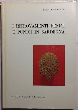 Item #M5600 I ritrovamenti fenici e punici in Sardegna. CECCHINI Serena Maria