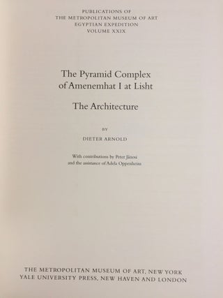 The Pyramid Complex of Amenemhat I at Lisht. Vol. I: The Architecture. Vol. II: The Reliefs (complete set)[newline]M5615-02.jpg