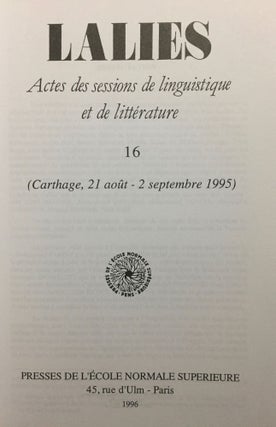 Lalies. Actes des sessions de linguistique et de littérature, 16. (Carthage, 21 août-2 septembre 1995).