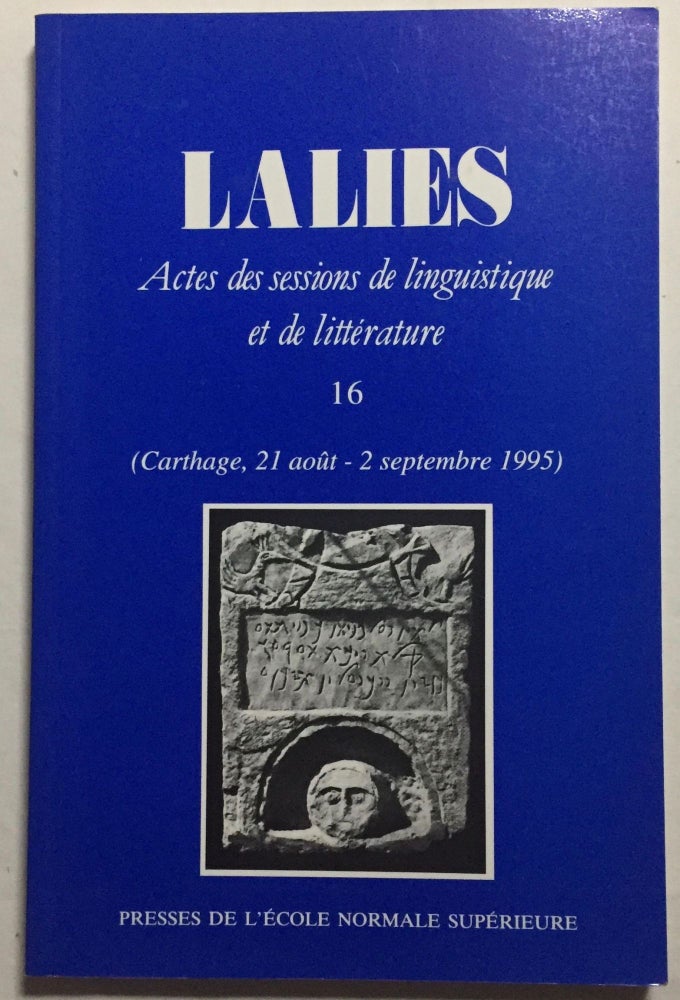 Item #M5622 Lalies. Actes des sessions de linguistique et de littérature, 16. (Carthage, 21 août-2 septembre 1995). [newline]M5622.jpg