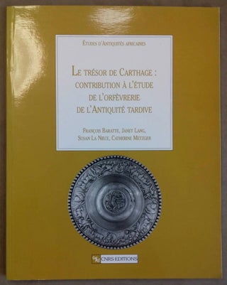 Item #M5623a Le trésor de Carthage: contribution à l'étude de l'orfèvrerie de l'Antiquité...[newline]M5623a.jpg