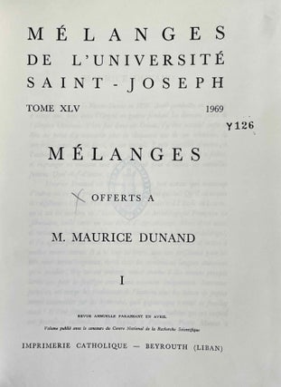 Mélanges offerts à M. Maurice Dunand. Tome I.