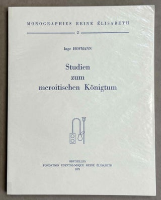 Item #M5642a Studien zum meroitischen Königtum. HOFMANN Inge[newline]M5642a-00.jpeg