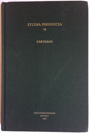 Item #M5646 Studia Phoenicia VI. Carthago. Acta Colloquii Bruxellensis habiti diebus 2 et 3...[newline]M5646.jpg