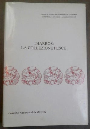 Item #M5648 Tharros: la collezione pesce. ACQUARO Enrico - MANCA DI MORES Giuseppina - ILIA...[newline]M5648.jpg