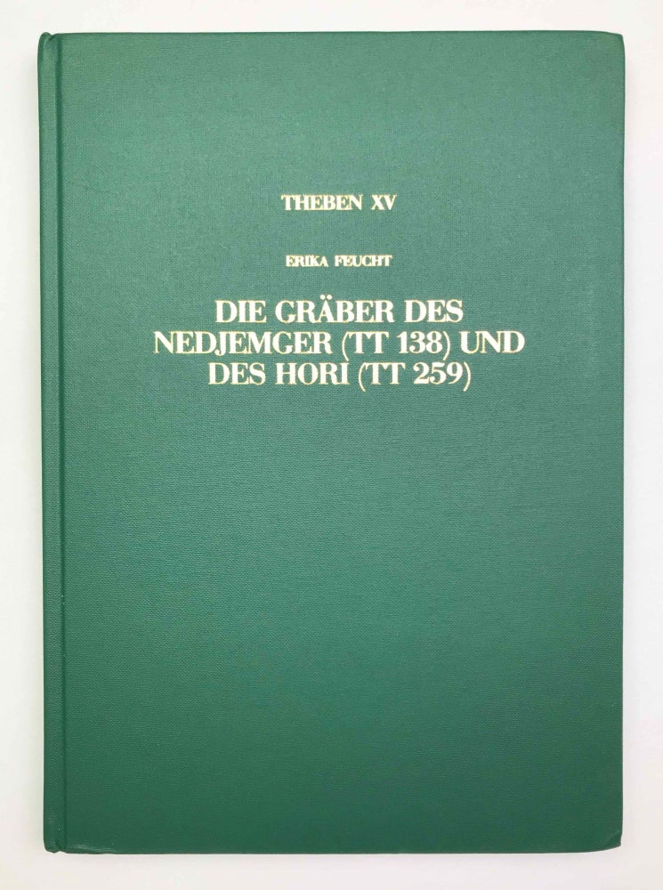 Item #M5661a Die Gräber des Nedjemger (TT 138) und des Hori (TT 259). FEUCHT Erika.[newline]M5661a-00.jpeg