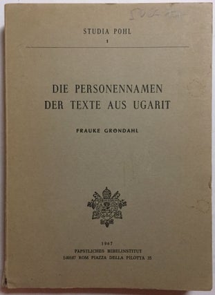 Item #M5673 Die personennamen der Texte aus Ugarit. GRONDAHL Frauke