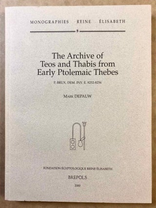 Item #M5683 The Archive of Teos and Thabis from Early Ptolemaic Thebes (P....