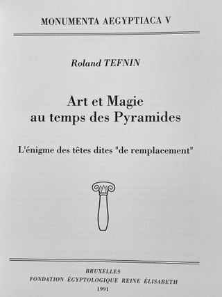 Art et magie au temps des pyramides. L'&eacute;nigme des t&ecirc;tes dites "de remplacement".[newline]M5688b-01.jpeg