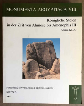 Item #M5690 Königliche Stelen in der Zeit von Ahmose bis Amenophis III. KLUG Andrea[newline]M5690.jpg