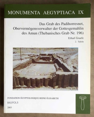Das Grab des Padihorresnet, Obervermögensverwalter der Gottesgemahlin des Amun. Vol. I: Text. Vol. II: Tafeln (complete set)