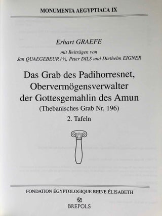 Das Grab des Padihorresnet, Obervermögensverwalter der Gottesgemahlin des Amun. Vol. I: Text. Vol. II: Tafeln (complete set)
