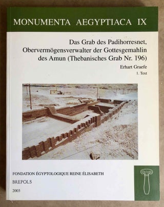 Item #M5691 Das Grab des Padihorresnet, Obervermögensverwalter der Gottesgemahlin des Amun. Vol....