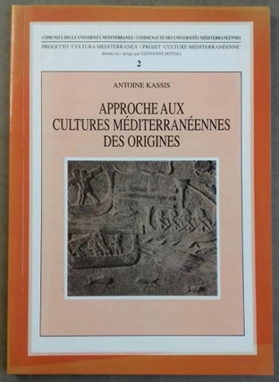 Item #M5702 Approche aux cultures méditerranéennes des origines. KASSIS Antoine[newline]M5702.jpg