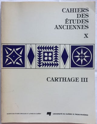 Item #M5738 Cahiers des études anciennes, T. X. Carthage III. SENAY Pierre, sous la direction de[newline]M5738.jpg