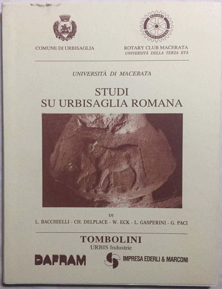 Item #M5799 Studi su Urbisaglia romana. BACHIELLI L. - DELPLACE Ch. - ECK W. - GASPERINI L. - PACI G.[newline]M5799.jpg
