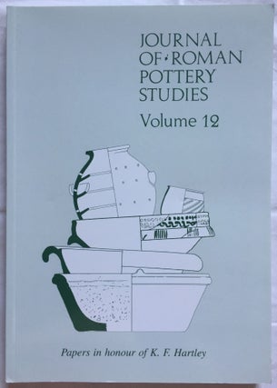 Item #M5828 Journal of Roman Pottery Studies. Volume 12. AAE - Journal - Single issue[newline]M5828.jpg
