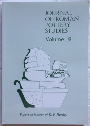 Item #M5828 Journal of Roman Pottery Studies. Volume 12. AAE - Journal - Single issue