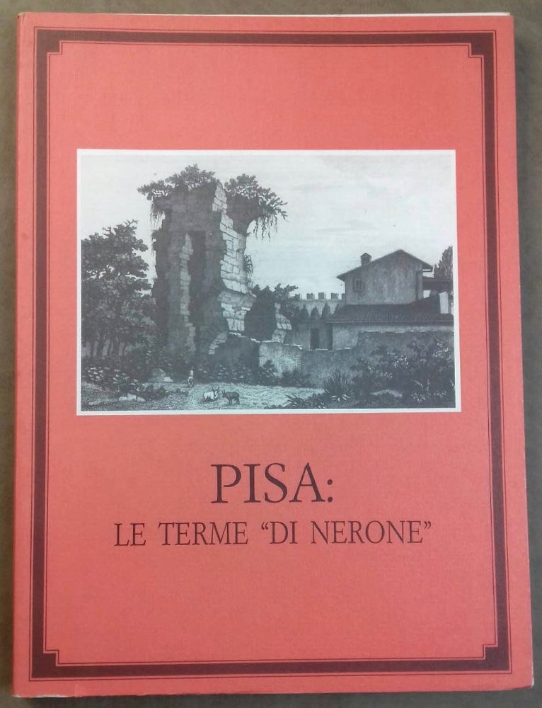 Item #M5850 Pisa: le Terme "di Nerone" PASQUINUCCI M. - MENCHELLI S.[newline]M5850.jpg