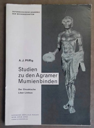 Item #M5852 Studien zu den Agramer Mumienbinden (AM), der etruskische liber linteus. PFIFFIG...[newline]M5852.jpg