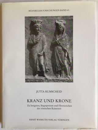 Item #M5864 Kranz und Krone. Zu Insignien, Siegespreisen und Ehrenzeichen der Römischen...[newline]M5864.jpg