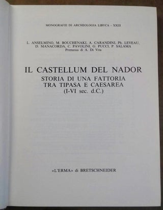 Item #M5872 Il castellum del Nador. Storia di una fattoria fra Tipasa e Caesarea (I-VI secolo d....[newline]M5872.jpg