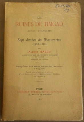 Les ruines de Timgad, antique Thamugadi. [with] : [vol. 2], Nouvelles découvertes. [and] : Sept années de découvertes, 1903-1910 (3 volumes, complete set)[newline]M5878-02.jpg
