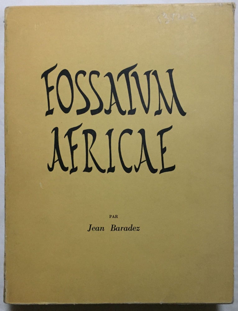 Item #M5881 Fossatum Africae. Recherches aériennes sur l'organisation des confins sahariens à l'époque romaine. BARADEZ Jean.[newline]M5881.jpg