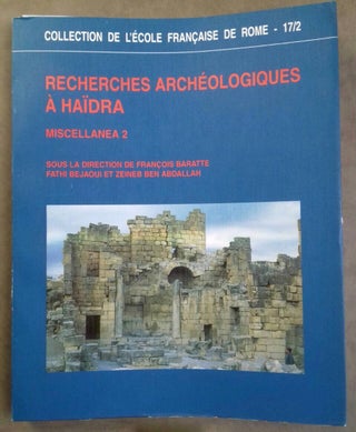 Item #M5886 Recherches archéologiques à Haïdra. Miscellanea 2. BARATTE François, sous...[newline]M5886.jpg