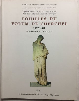 Item #M5889 Fouilles du forum de Cherchel, 1977-1981. Tomes 1 and 2, with: Rapport préliminaire...[newline]M5889.jpg