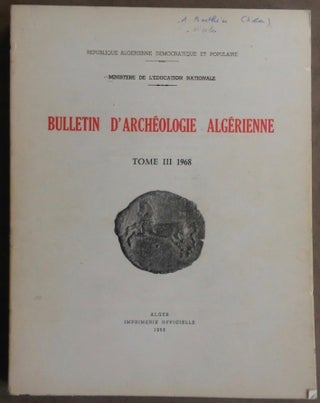 Bulletin d'archéologie algérienne. Tomes I à VII. 1962-1979 (complete run)