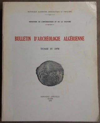 Bulletin d'archéologie algérienne. Tomes I à VII. 1962-1979 (complete run)