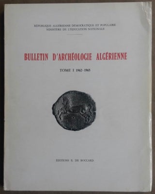 Item #M5896 Bulletin d'archéologie algérienne. Tomes I à VII. 1962-1979 (complete run)....